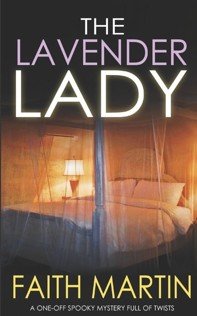 THE LAVENDER LADY a one-off spooky mystery full of twists by Martin, Faith