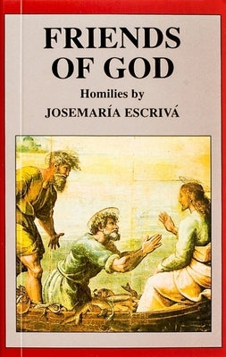 Friends of God by Escriva, St