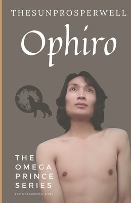 Ophiro: The Omega Prince by Prosperwell, Thesun