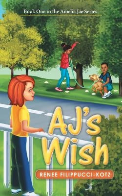 AJ's Wish by Filippucci-Kotz, Renee