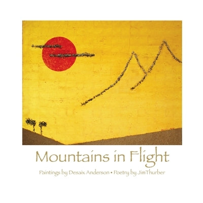 Mountains in Flight by Thurber, Jim