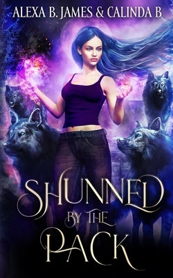 Shunned by the Pack: An Age Gap RH Wolf Romance by B, Calinda