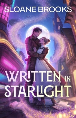Written in Starlight by Brooks, Sloane
