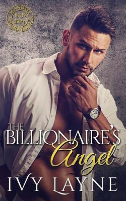 The Billionaire's Angel by Layne, Ivy