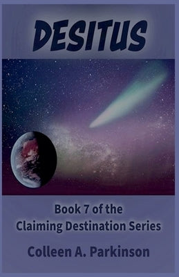 Desitus by Parkinson, Colleen A.