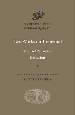 Two Works on Trebizond by Panaretos, Michael