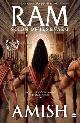 RAM - Scion of Ikshvaku (RAM Chandra Series Book 1) by Tripathi, Amish
