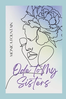 Ode to My Sisters by Fountain, Monica