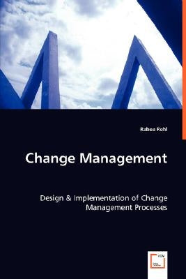 Change Management by Rehl, Rabea