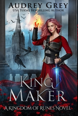 King Maker by Grey, Audrey