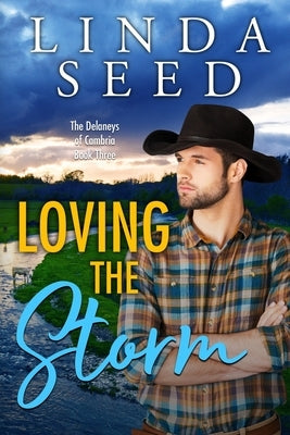 Loving the Storm by Seed, Linda