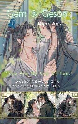 Gem & Geson: Meet Again by One, Sweet