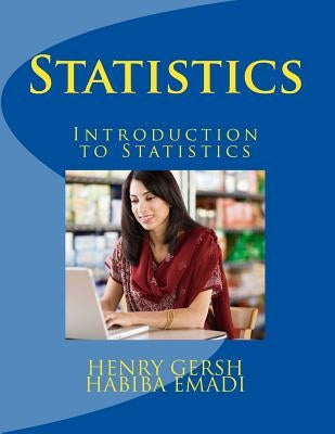 Statistics: Introduction to Statistics by Emadi, Habiba