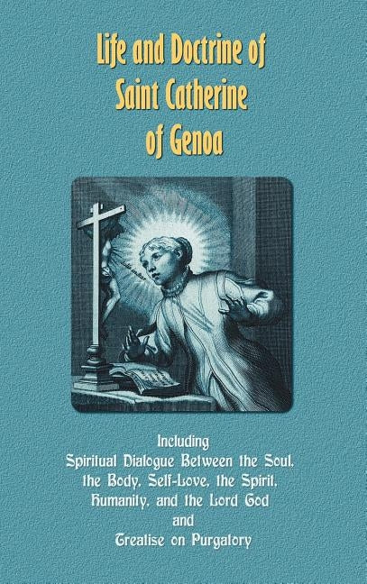 Life and Doctrine of Saint Catherine of Genoa by Fieschi Adorno, Caterina
