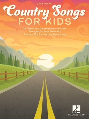 Country Songs for Kids - Easy Piano Songbook by Hal Leonard Corp