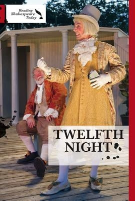 Twelfth Night by Schmermund, Elizabeth
