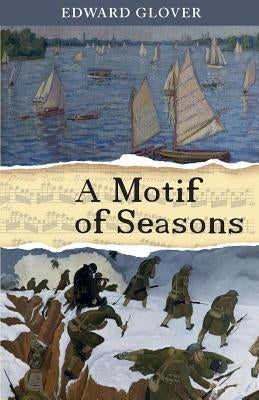 A Motif of Seasons by Glover, Edward