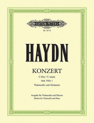 Cello Concerto in C Hob. Viib:1 (Edition for Cello and Piano) by Haydn, Joseph