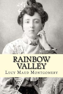 Rainbow Valley by Montgomery, Lucy Maud