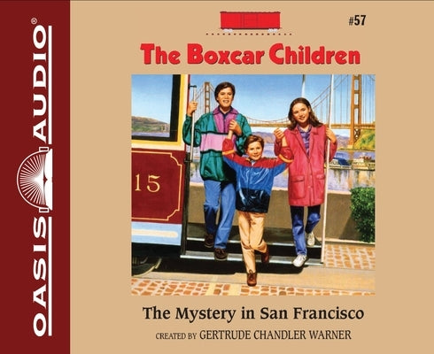 The Mystery in San Francisco: Volume 57 by Warner, Gertrude Chandler