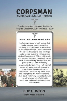 Corpsman: America's unsung heroes by Hunton, Bud