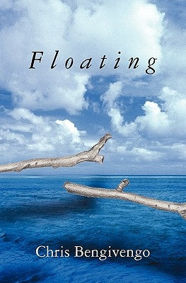 Floating by Bengivengo, Chris