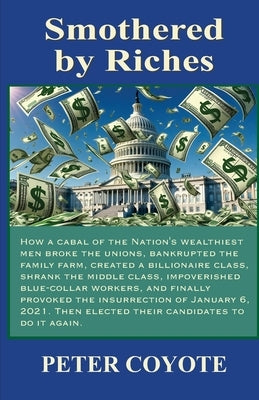 Smothered By Riches by Coyote, Peter