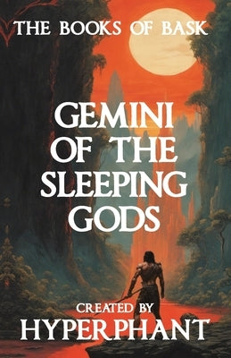 Gemini of the Sleeping Gods by Hyperphant