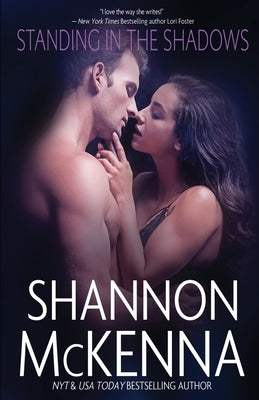 Standing in the Shadows by McKenna, Shannon