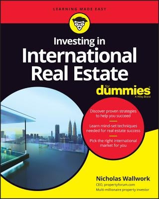 Investing in International Real Estate for Dummies by Wallwork, Nicholas