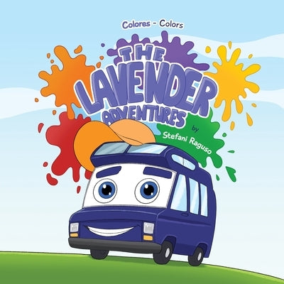 The Lavender Adventures (Colores /Colors) by Raguso, Stefani
