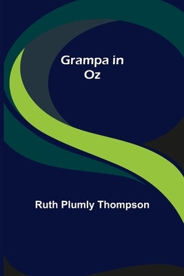 Grampa in Oz by Plumly Thompson, Ruth