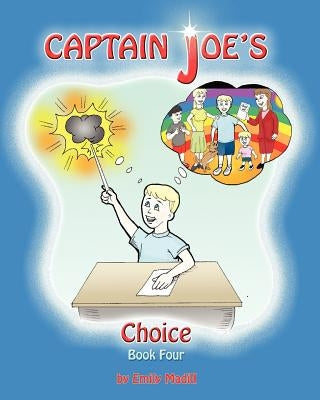 Captain Joe's Choice by Madill, Emily