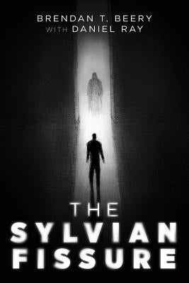 The Sylvian Fissure by Ray, Daniel