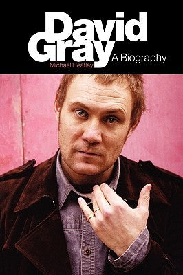 David Gray by Heatley, Michael