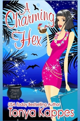A Charming Hex by Kappes, Tonya