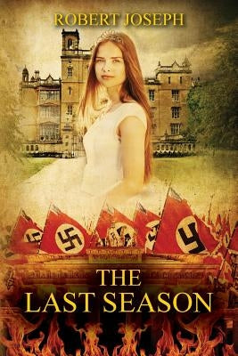The Last Season by Joseph, Robert