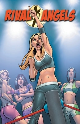 Rival Angels: Rookie Year Volume 1 by Evans, Alan J.