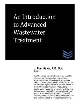 An Introduction to Advanced Wastewater Treatment by Guyer, J. Paul