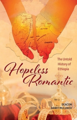 Hopeless Romantic: The Untold History of Ethiopia by Design, Christian Editing And