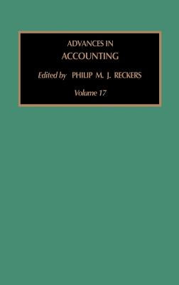 Advances in Accounting: Volume 17 by Reckers, Philip M. J.