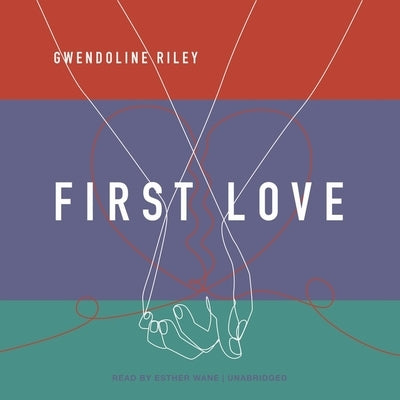 First Love by Riley, Gwendoline
