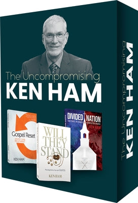 Uncompromising Ken Ham Box Set by Ham, Ken