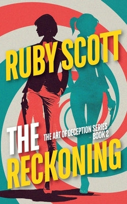 The Reckoning by Scott, Ruby