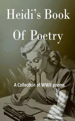Heidi's Book of Poetry by Cohen, Stephen