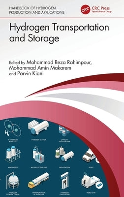 Hydrogen Transportation and Storage by Rahimpour, Mohammad Reza