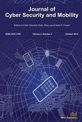 Journal of Cyber Security and Mobility 4-4 by Dutta, Ashutosh