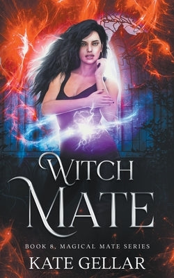 Witch Mate by Gellar, Kate