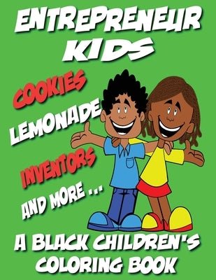Entrepreneur Kids - A Black Children's Coloring Book by Coloring Books, Black Children's