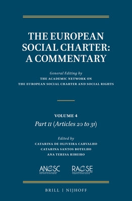 The European Social Charter: A Commentary: Volume 4, Part II (Articles 20-31) by The Academic Network on the European